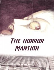 Truyện tranh The Horror Mansion